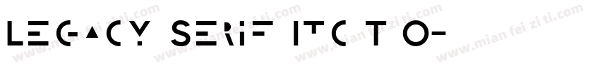 Legacy Serif Itc T O字体转换